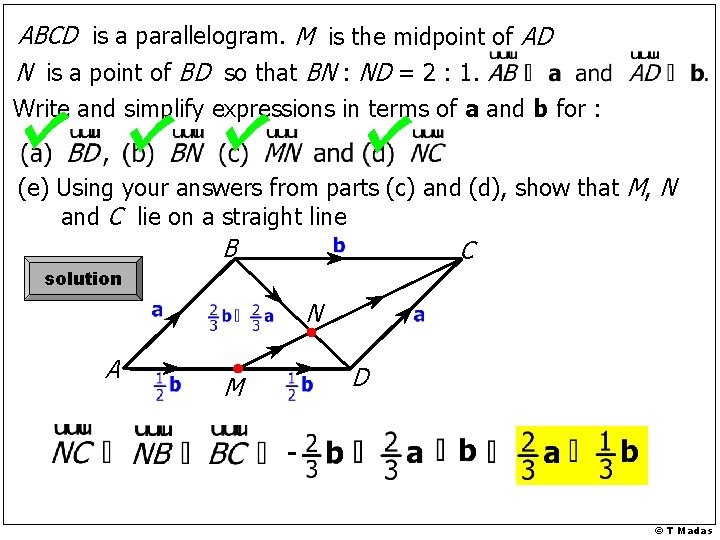 ABCD is a parallelogram. M is the midpoint of AD N is a point