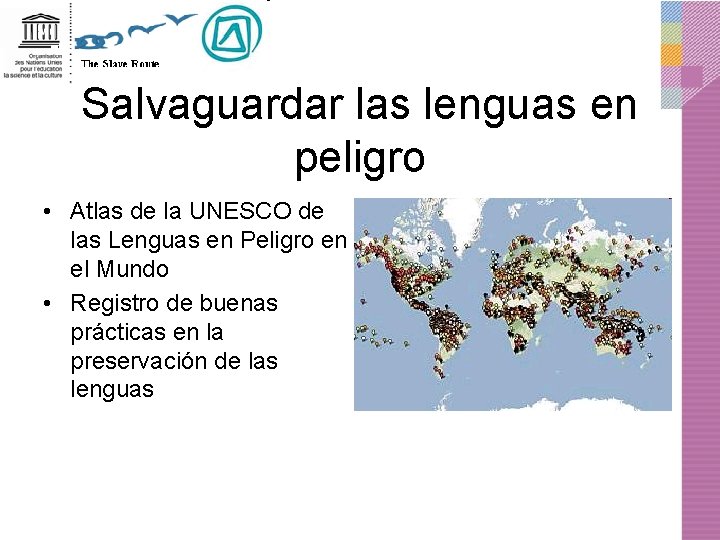 Salvaguardar las lenguas en peligro • Atlas de la UNESCO de las Lenguas en