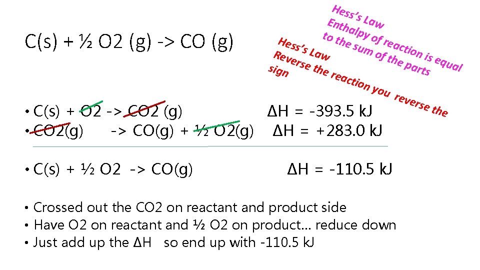 C(s) + ½ O 2 (g) -> CO (g) • C(s) + O 2