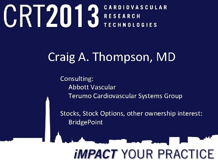 Craig A. Thompson, MD Consulting: Abbott Vascular Terumo Cardiovascular Systems Group Stocks, Stock Options,