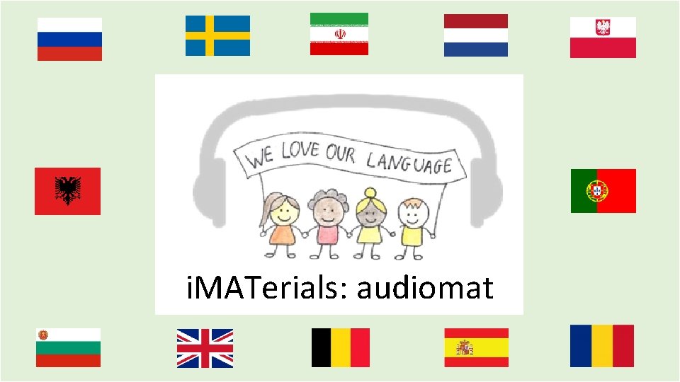 i. MATerials: audiomat 