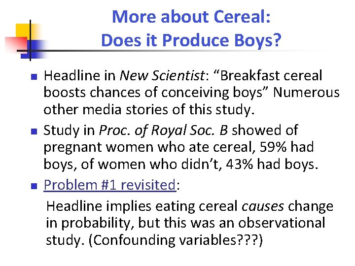 More about Cereal: Does it Produce Boys? Headline in New Scientist: “Breakfast cereal boosts