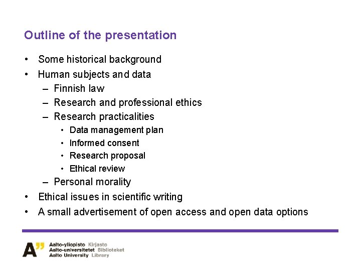 Outline of the presentation • Some historical background • Human subjects and data – Outline of the presentation • Some historical background • Human subjects and data –