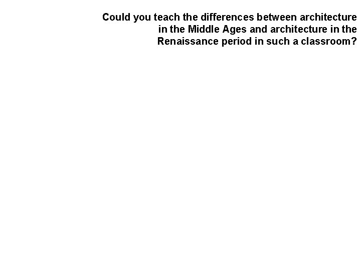 Could you teach the differences between architecture in the Middle Ages and architecture in Could you teach the differences between architecture in the Middle Ages and architecture in