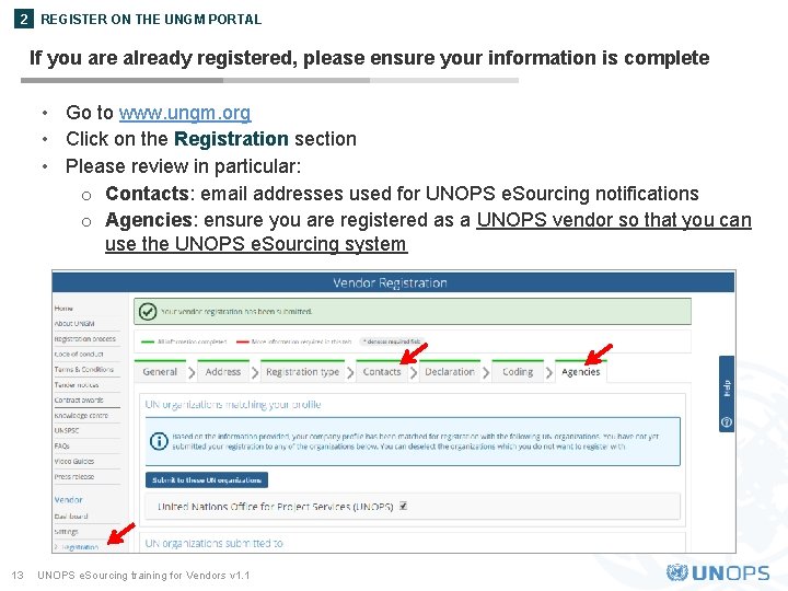 2 REGISTER ON THE UNGM PORTAL If you are already registered, please ensure your
