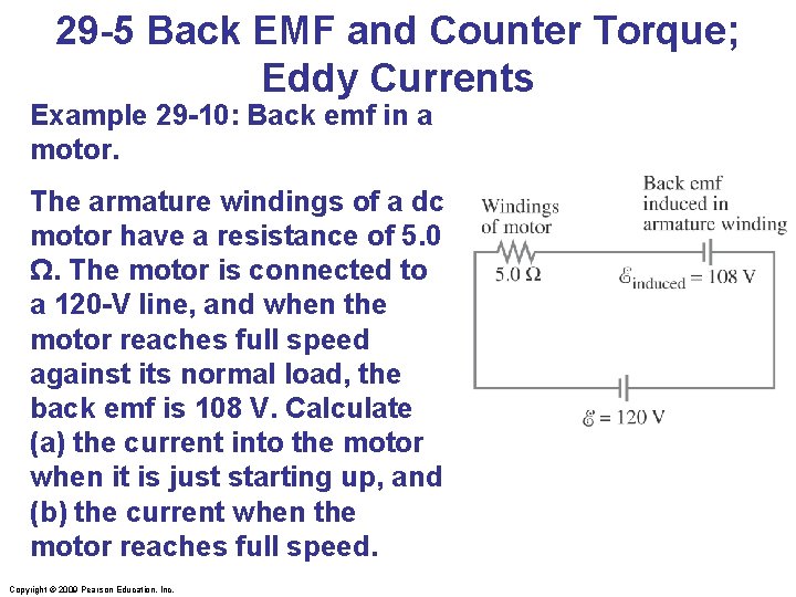 29 -5 Back EMF and Counter Torque; Eddy Currents Example 29 -10: Back emf