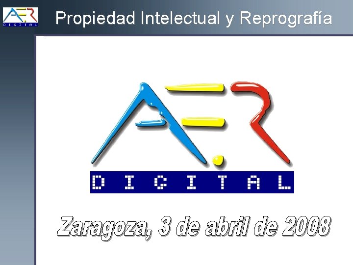Propiedad Intelectual y Reprografía 