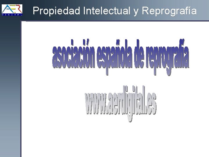 Propiedad Intelectual y Reprografía 