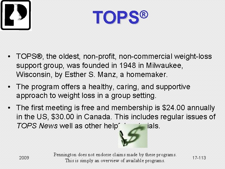 ® TOPS • TOPS®, the oldest, non-profit, non-commercial weight-loss support group, was founded in