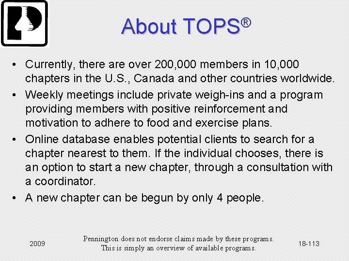 About TOPS® • Currently, there are over 200, 000 members in 10, 000 chapters
