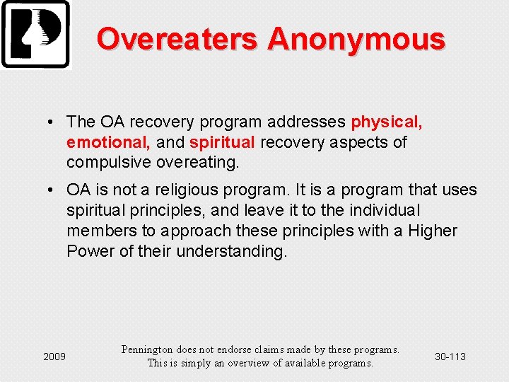 Overeaters Anonymous • The OA recovery program addresses physical, emotional, and spiritual recovery aspects