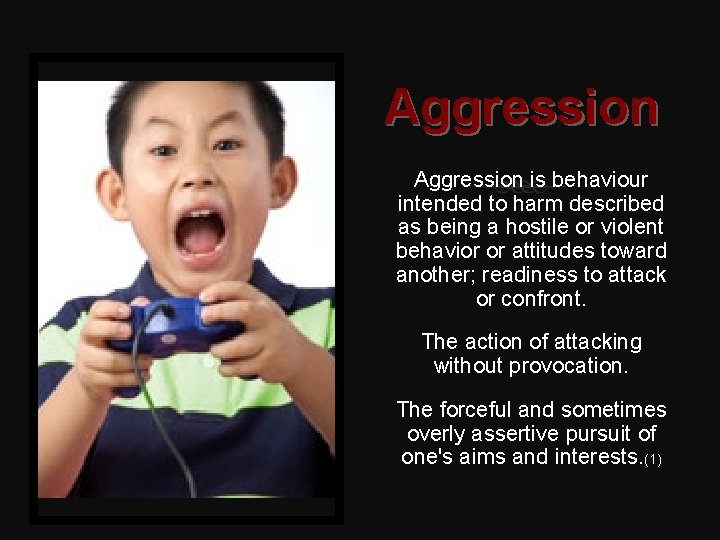 Aggression is behaviour intended to harm described as being a hostile or violent behavior