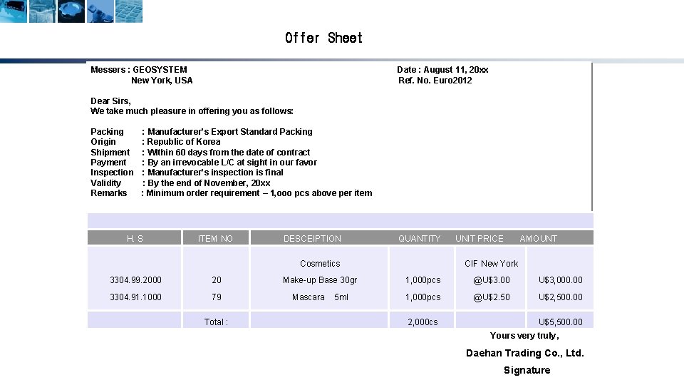 Offer Sheet Messers : GEOSYSTEM Date : August 11, 20 xx New York, USA