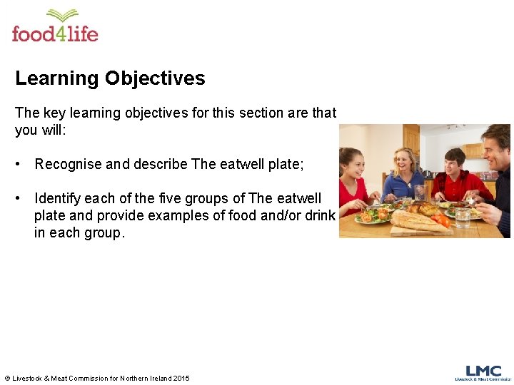 Learning Objectives The key learning objectives for this section are that you will: •