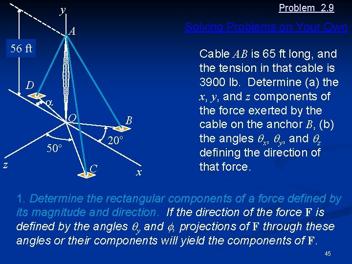 Problem 2. 9 y Solving Problems on Your Own A 56 ft D a