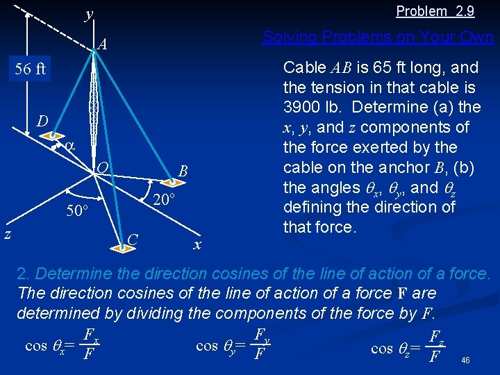 Problem 2. 9 y Solving Problems on Your Own A 56 ft D a