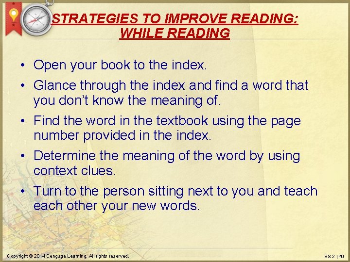 STRATEGIES TO IMPROVE READING: WHILE READING • Open your book to the index. •