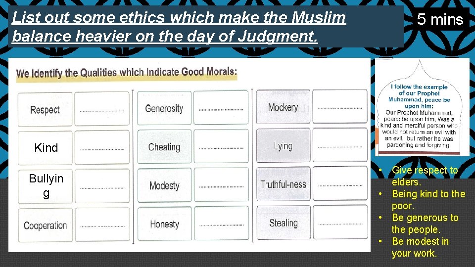 List out some ethics which make the Muslim balance heavier on the day of List out some ethics which make the Muslim balance heavier on the day of