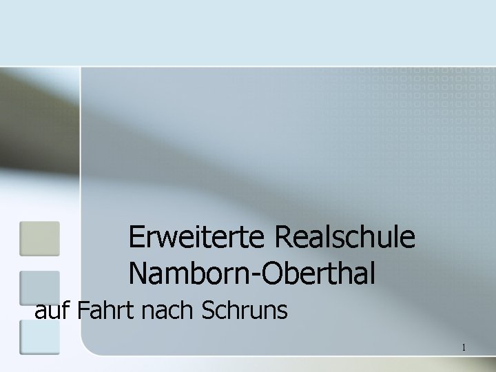 Erweiterte Realschule Namborn-Oberthal auf Fahrt nach Schruns 1 