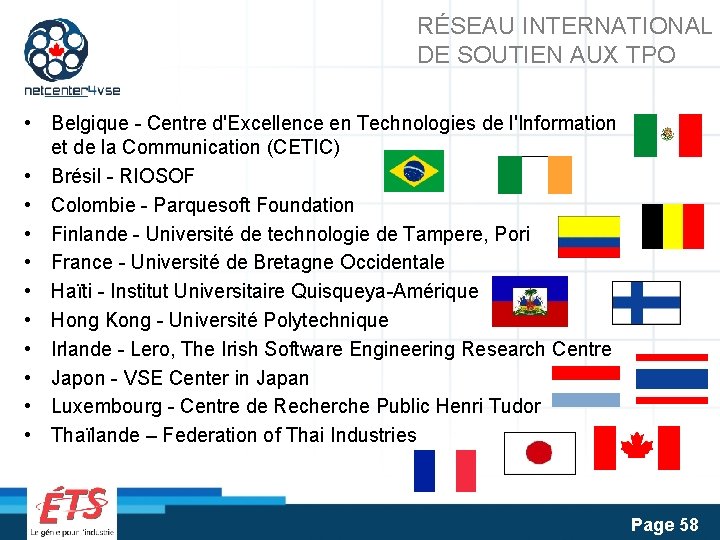 RÉSEAU INTERNATIONAL DE SOUTIEN AUX TPO • Belgique - Centre d'Excellence en Technologies de