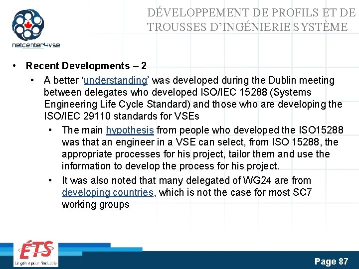 DÉVELOPPEMENT DE PROFILS ET DE TROUSSES D’INGÉNIERIE SYSTÈME • Recent Developments – 2 •