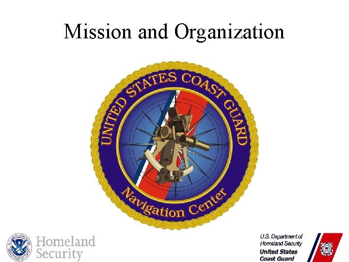 Mission and Organization 