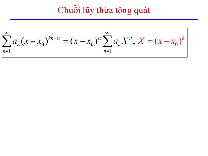 Chuỗi lũy thừa tổng quát 