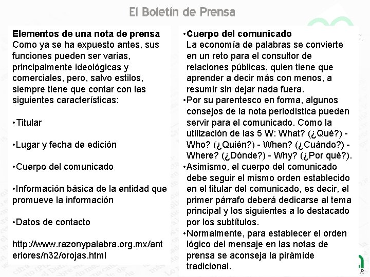 Elementos de una nota de prensa Como ya se ha expuesto antes, sus funciones