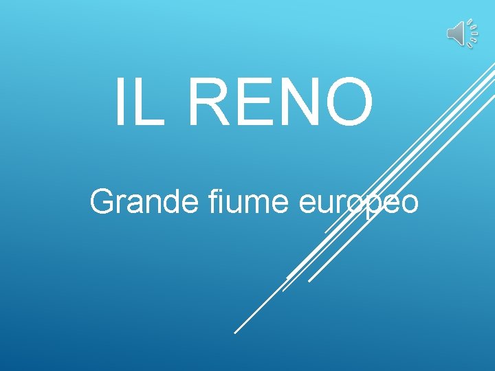 IL RENO Grande fiume europeo 