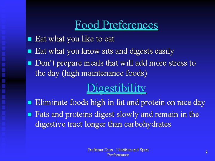 Food Preferences n n n Eat what you like to eat Eat what you Food Preferences n n n Eat what you like to eat Eat what you