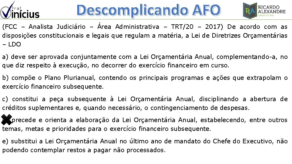 Descomplicando AFO (FCC – Analista Judiciário – Área Administrativa – TRT/20 – 2017) De