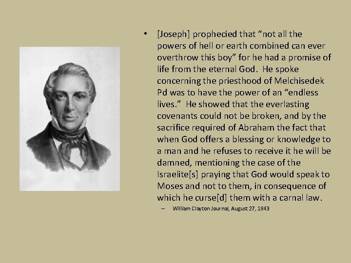  • [Joseph] prophecied that “not all the powers of hell or earth combined