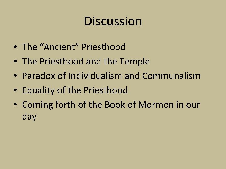 Discussion • • • The “Ancient” Priesthood The Priesthood and the Temple Paradox of Discussion • • • The “Ancient” Priesthood The Priesthood and the Temple Paradox of