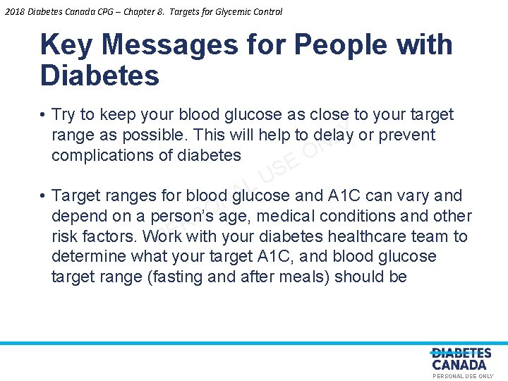 2018 Diabetes Canada CPG – Chapter 8. Targets for Glycemic Control Key Messages for