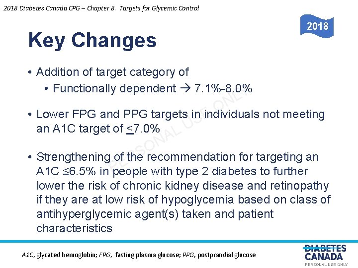 2018 Diabetes Canada CPG – Chapter 8. Targets for Glycemic Control 2018 Key Changes