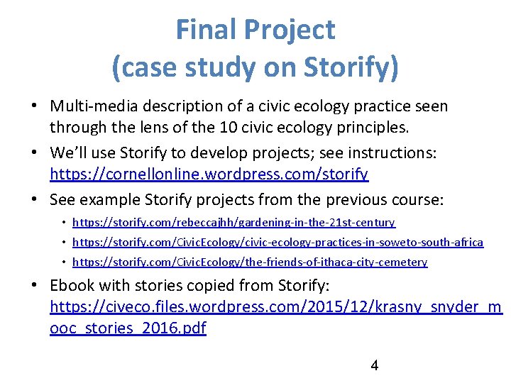 Final Project (case study on Storify) • Multi-media description of a civic ecology practice