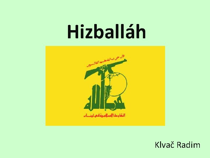 Hizballáh Klvač Radim 