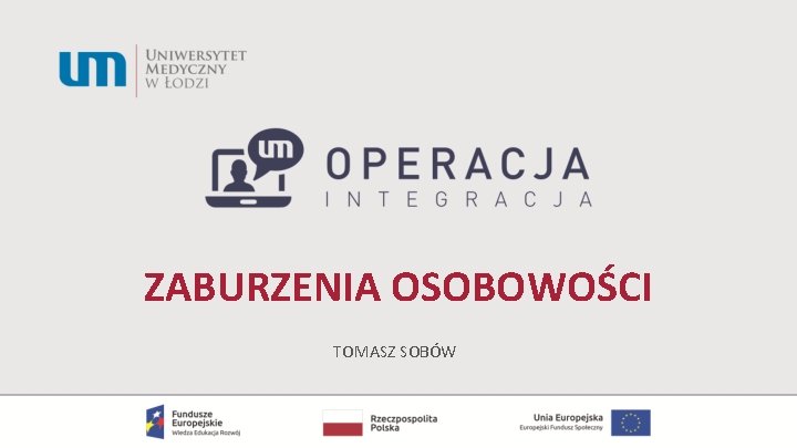 ZABURZENIA OSOBOWOŚCI TOMASZ SOBÓW 