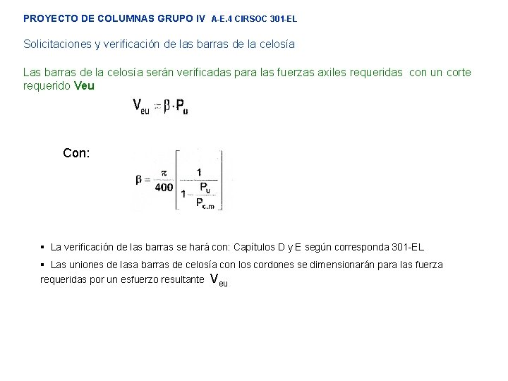 PROYECTO DE COLUMNAS GRUPO IV A-E. 4 CIRSOC 301 -EL Solicitaciones y verificación de