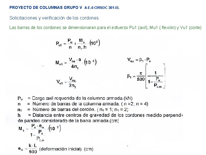 PROYECTO DE COLUMNAS GRUPO V A-E. 6 CIRSOC 301 -EL Solicitaciones y verificación de