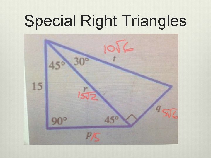 Special Right Triangles 