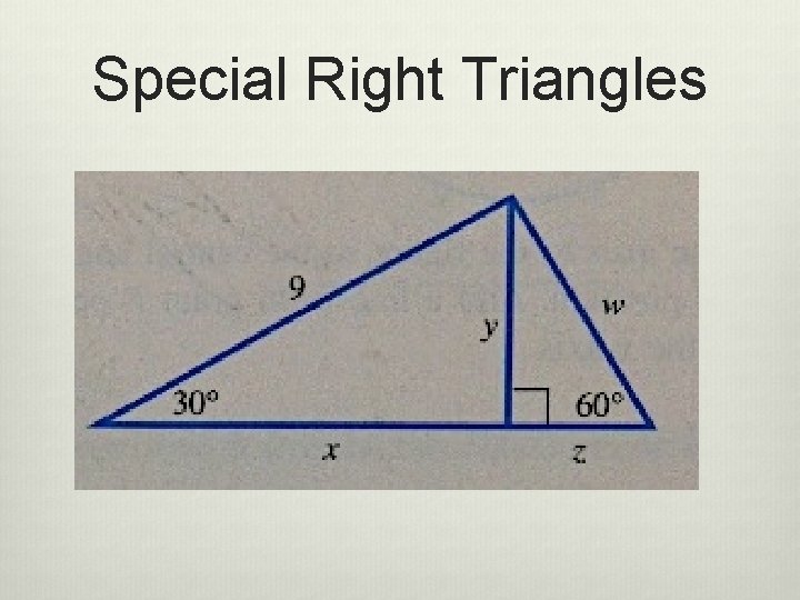 Special Right Triangles 