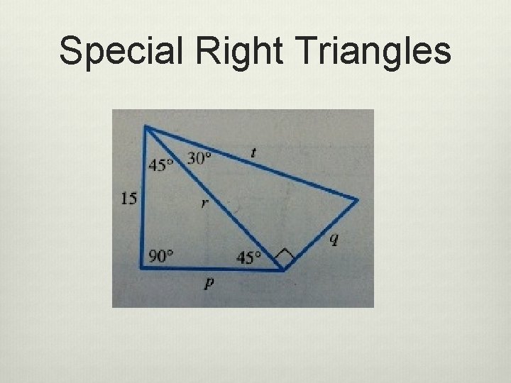 Special Right Triangles 