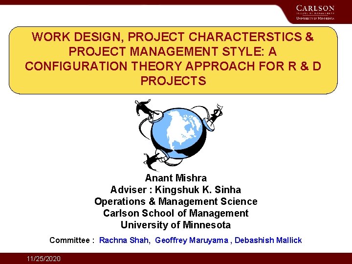 WORK DESIGN PROJECT CHARACTERSTICS PROJECT MANAGEMENT STYLE A