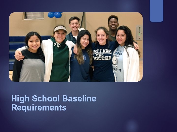 High School Baseline Requirements 