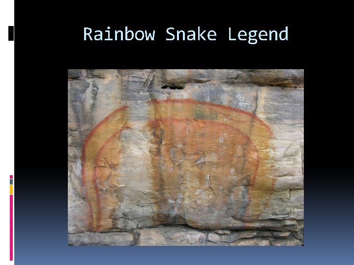 Rainbow Snake Legend 