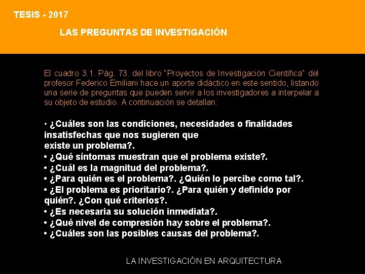 TESIS - 2017 LAS PREGUNTAS DE INVESTIGACIÓN El cuadro 3. 1. Pág. 73. del TESIS - 2017 LAS PREGUNTAS DE INVESTIGACIÓN El cuadro 3. 1. Pág. 73. del