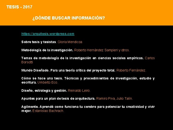 TESIS - 2017 ¿DÓNDE BUSCAR INFORMACIÓN? https: //arquitesis. wordpress. com Sobre tesis y tesistas. TESIS - 2017 ¿DÓNDE BUSCAR INFORMACIÓN? https: //arquitesis. wordpress. com Sobre tesis y tesistas.