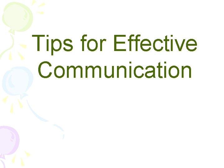 Tips for Effective Communication 