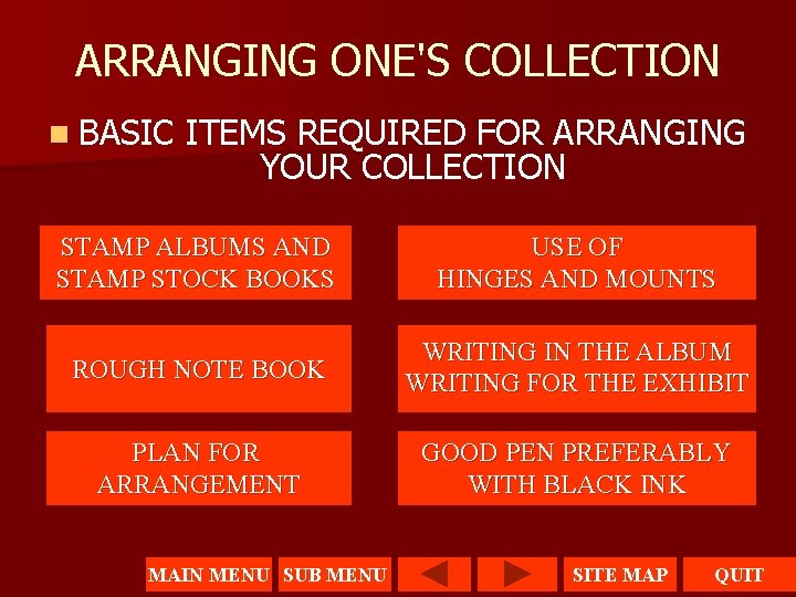 ARRANGING ONE'S COLLECTION n BASIC ITEMS REQUIRED FOR ARRANGING YOUR COLLECTION STAMP ALBUMS AND